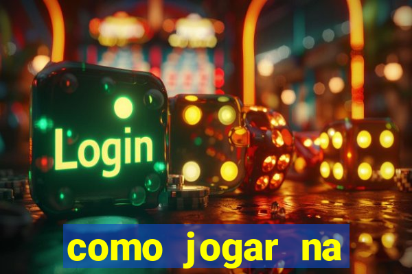 como jogar na plataforma do tigre